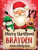 Merry Christmas Brayden