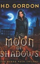 The Blood Pack Trilogy- Moon of Shadows