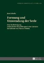 Studia Philosophica Et Historica- Formung Und Umwendung Der Seele
