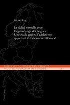 Mehrsprachigkeit in Europa / Multilingualism in Europe-La r�alit� virtuelle pour l'apprentissage des langues