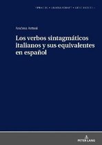 Sprache - Gesellschaft - Geschichte-Los verbos sintagm�ticos italianos y sus equivalentes en espa�ol