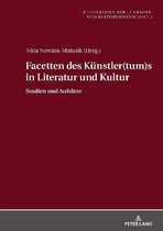 Perspektiven Der Literatur- Und Kulturwissenschaft- Facetten des Kuenstler(tum)s in Literatur und Kultur