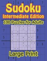 Sudoku Intermediate edition 100 puzzles large print