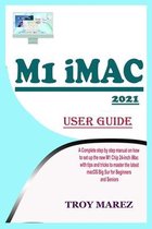 M1 iMac 2021 User Guide