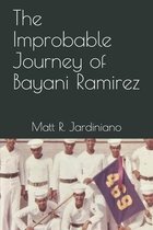 The Improbable Journey of Bayani Ramirez