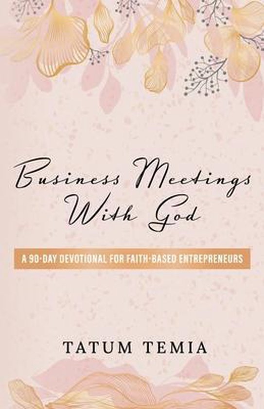 Business Meetings with God