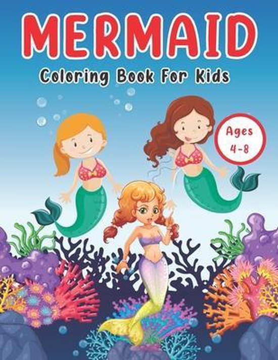 Mermaid Coloring Book for Kids Ages 4-8, Ali Publishing | 9798727883457 ...