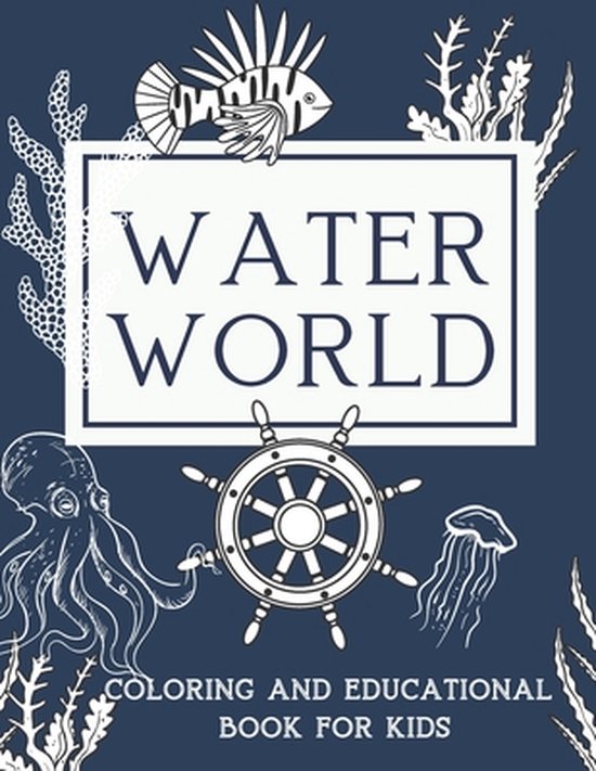 Water World Coloring and Educational Book for Kids - cover