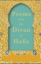 Poems from the Divan of Hafiz