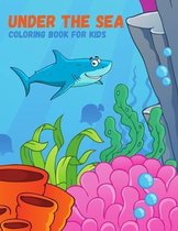 Under the Sea: Coloring Book for Kids