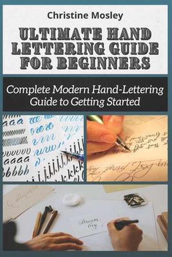 Ultimate Hand Lettering Guide For Beginners Christine Mosley