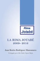 La Rima Jotabe 2009-2016