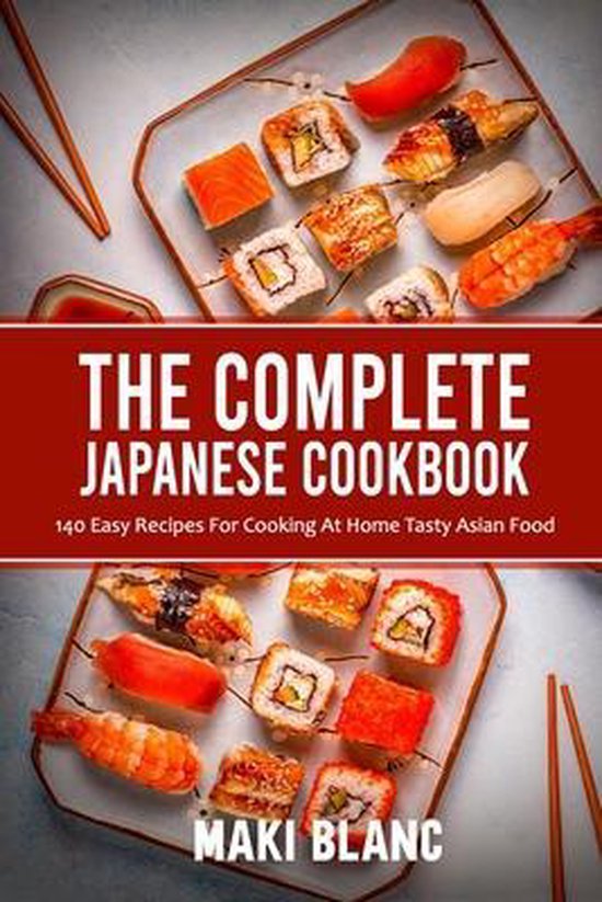 The Complete Japanese Cookbook
