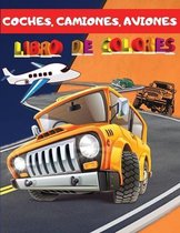 Coches, Camiones, Aviones: Coches, Camiones y Aviones