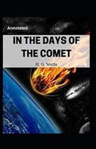 In the Days of the Comet Annotated