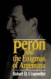 Peron And The Enigma Of Argentina