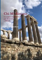 Chi Mi Rimane