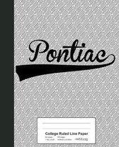 College Ruled Line Paper: PONTIAC Notebook