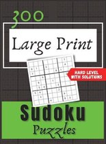300 Large Print Sudoku Puzzles