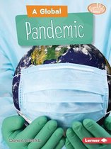 Understanding the Coronavirus-A Global Pandemic