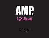 AMP A Girls's Manual