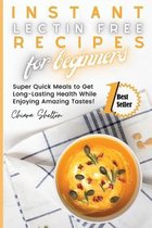 Instant Lectin Free Recipes for Beginners