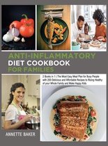 Anti-Inflammatory Diet Cookbook For Families