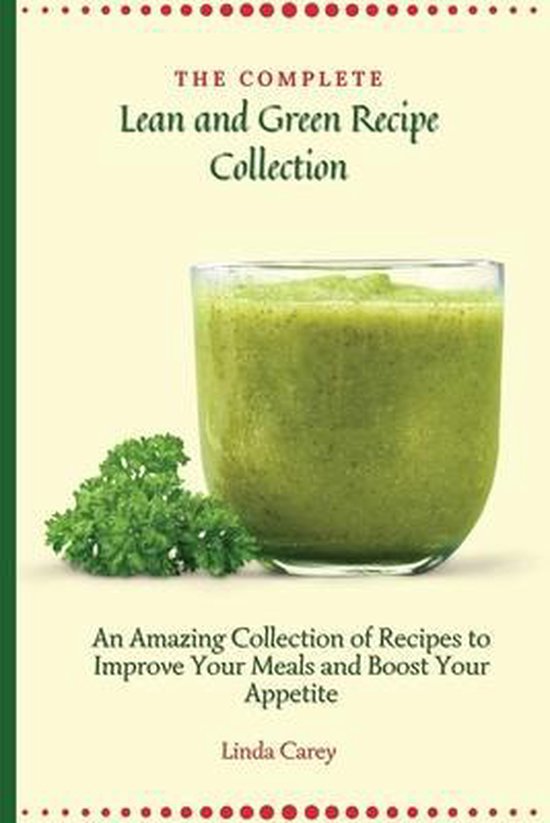 The Complete Lean and Green Recipe Book - cover