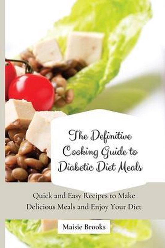 The Definitive Cooking Guide to Diabetic Diet Meals - cover