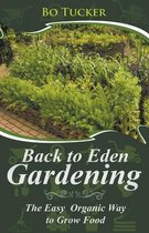 Homesteading Freedom- Back to Eden Gardening