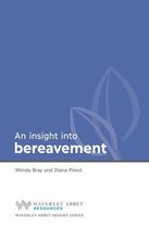 Insight into Bereavement