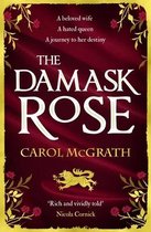 The Rose Trilogy-The Damask Rose