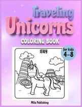 Traveling Unicorns coloring book for kids 4-8