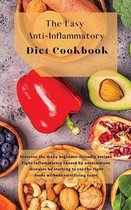 The Easy Anti-Inflammatory Diet Cookbook