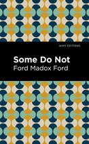 Mint Editions (Historical Fiction) - Some Do Not