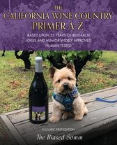 The California Wine Country Primer A-Z