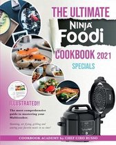 The Ultimate Ninja Foodi Cookbook 2021 Specials