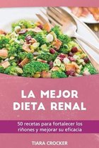 La Mejor Dieta Renal