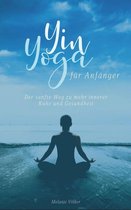 Boek cover Yin Yoga für Anfänger van Melanie Völker
