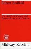 The Little Community & Peasant Society & Culture