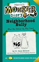 Marvin's Monster Diary 4: Neighborhood Bully