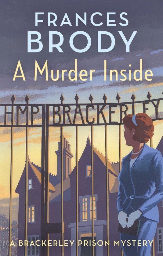 Brackerley Prison Mysteries - A Murder Inside - cover