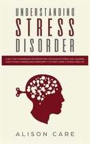 Understanding Stress Disorder