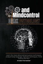 Dark Psychology and Mindcontrol