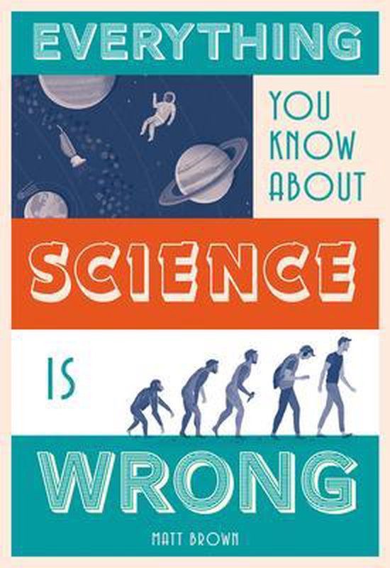 Everything You Know About Science is Wrong - cover