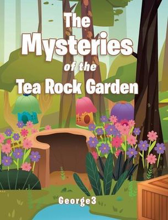The Mysteries of the Tea Rock Garden - cover