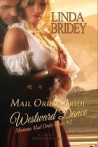 Mail Order Bride: Westward Dance