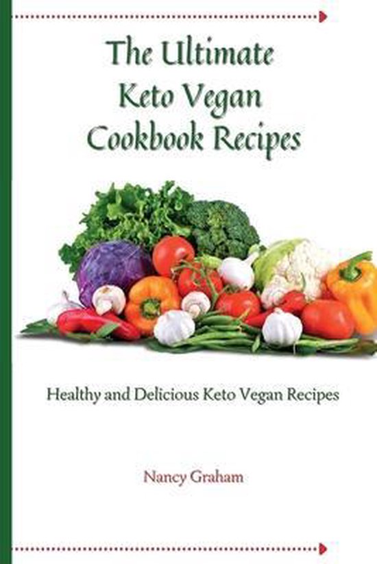 The Ultimate Keto Vegan Cookbook Recipes - cover