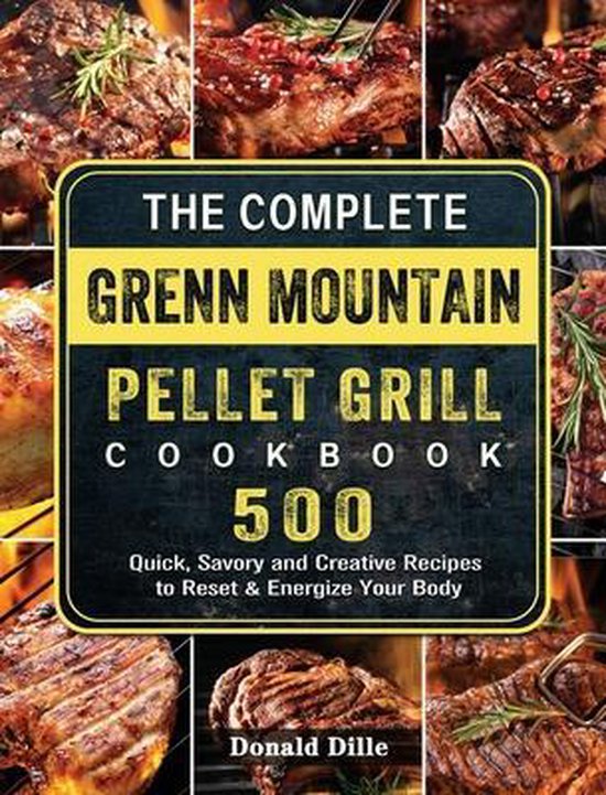 The Complete Green Mountain Pellet Grill Cookbook - cover
