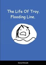 The Life Of Troy